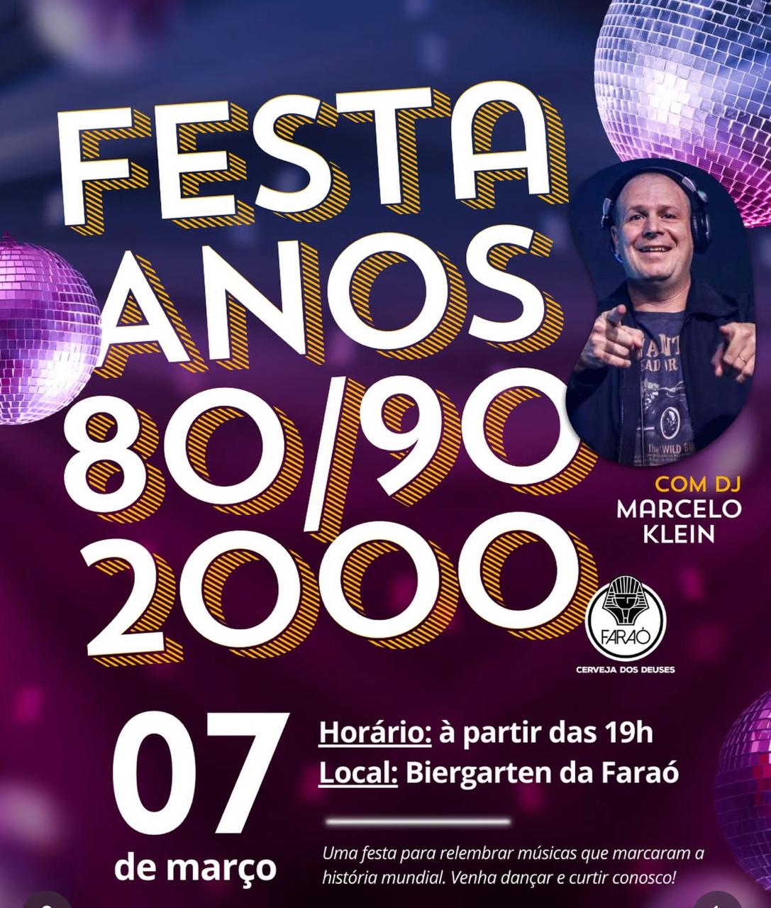 Festa anos 70, 80, 90 e 2000