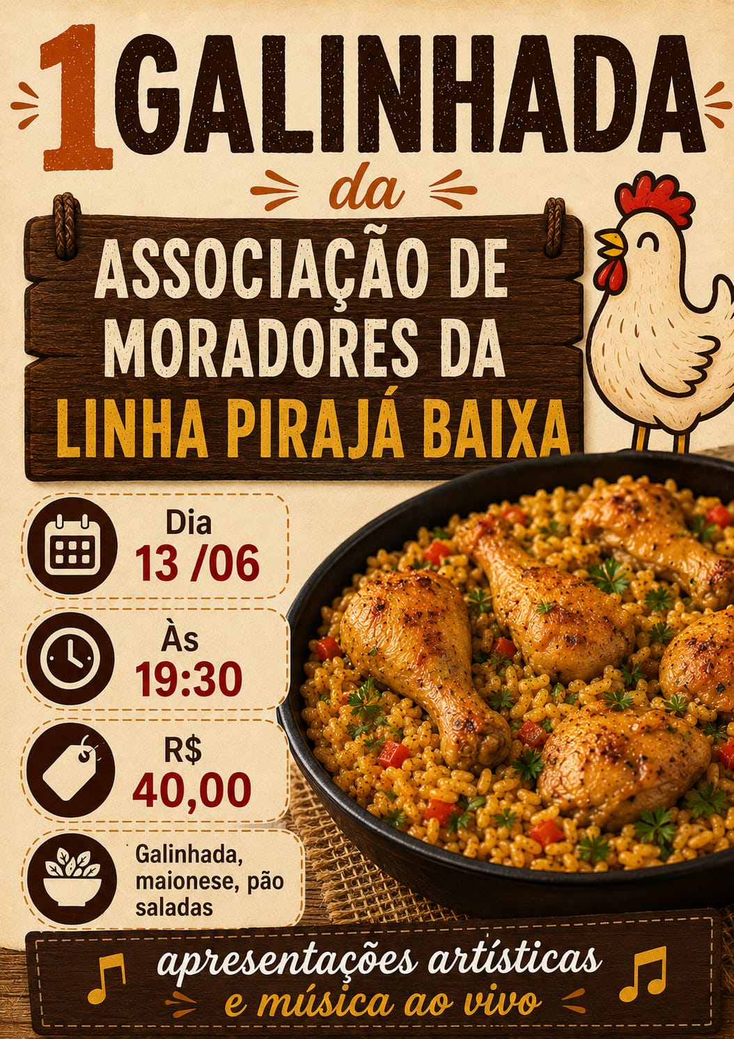 1° Galinhada Associação de Moradores da Linha Pirajá Baixa